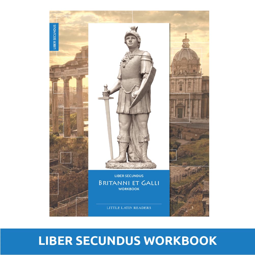 Liber Secundus Britanni et Galli Workbook