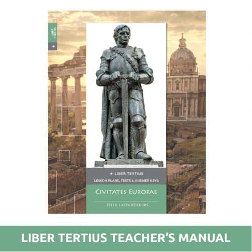 Liber Tertius Civitates Europae Teacher’s Manual